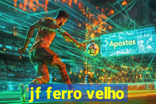 jf ferro velho